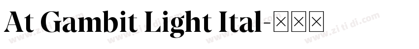 At Gambit Light Ital字体转换